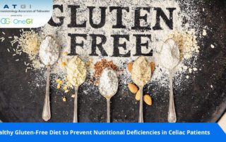 Healthy Gluten-Free Diet to Prevent Nutritional Deficiencies in Celiac Patients