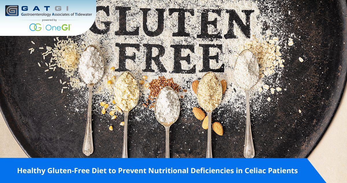 Healthy Gluten-Free Diet to Prevent Nutritional Deficiencies in Celiac Patients